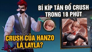 MLBB | CRUSH CỦA HANZO LÀ LAYLA? Bí Kíp Tán Đổ Crush Trong Game?? | Tốp Mỡ