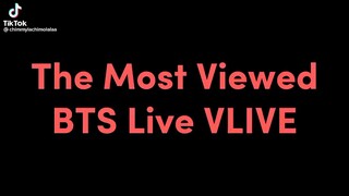 MOST VIEWED BTS VLIVE