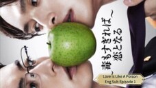 Love Is Like A Poison Eng Sub Episode 1