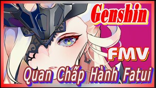 [Genshin, FMV] Đây Mới Là Quan Chấp Hành Fatui