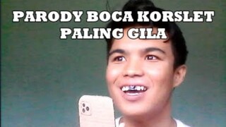 parody bocah korslet