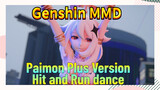 [Genshin MMD] Paimon Plus Version [Hit and Run] dance