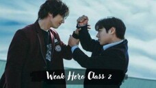 Weak Hero Class Season 2 (2022) Sub Indo Episode 2