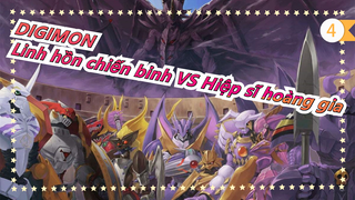 [DIGIMON 4] Linh hồn chiến binh VS Hiệp sĩ hoàng gia_4