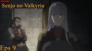 Senjou no Valkyria Sub Indo Ep-09