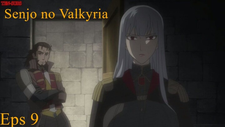 Senjou no Valkyria Sub Indo Ep-09