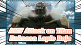 [AMV Attack on Titan] 
Pertarungan Melawan si Raksasa Lapis Baja
