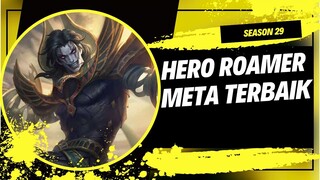 HERO ROAMER YANG OP DAN META TERBAIK DI SEASON 29