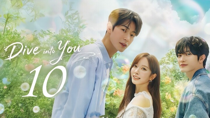 🇰🇷EP. 10 DIVE INTO YOU (2026) | ENG SUB | Romance/Comedy/Fantasy
