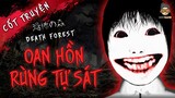 Game Kinh Dị Nhật Death Forest - OAN HỒN RỪNG T.Ự SÁ.T AOKIGAHARA | Mọt Game