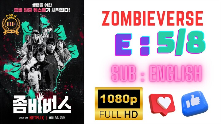 Zombieverse Episode 5 English Subtitle
