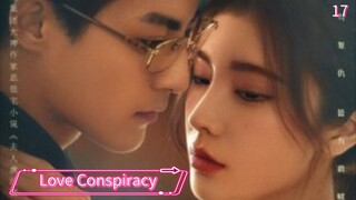 [ SUB INDO ] Love Conspiracy Ep 17