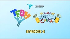 Team YEY: Sound Check Episode 6