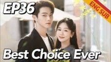 (36) Best Choice Ever (2024) [English Subtitles]