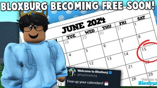 BIG NEWS! BLOXBURG ANNOUNCED THEIR FREE TO PLAY UPDATE DAY?