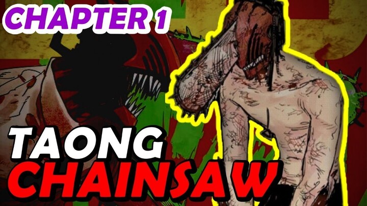 SI DENJI ANG TAONG CHAINSAW! PART 1 - Chainsawman Tagalog [FULL CHAPTER 1]