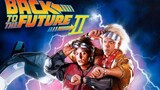 Back to the Future II (1989) พากย์ไทย