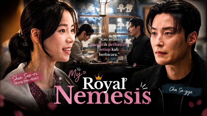 My Royal Nemesis Ep 3 Subtitle Indonesia