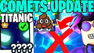 💩NAJGORSZY AKTUALIZACJA💩 czyli ☄️COMET UPDATE☄️ w PET SIMULATOR X 🌟TITANIC ASTRA DOMINUS🌟  | ROBLOX