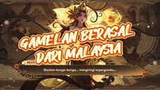 VOICE OVER NEW SKIN LADY ZHEN - PUTRI GUNUNG LENDANG ( ASAL USUL GAMELAN DARI MALAYSIA )