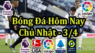 Lịch Thi Đấu Bóng Đá Hôm Nay 3/4 - Tiếp Tục Ngoại Hạng Anh & Các Giải Châu Âu - Thông Tin Trận Đấu