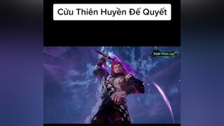 Cửu Thiên Huyền Đế Quyể Tập 54 Vietsub cuuthienhuyendequyet 3D animetiktok foryou foryoupage