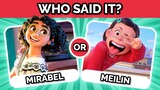 Who Said It ?! - ENCANTO vs. TURNING RED