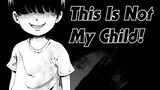 "This Is Not My Child!" Animated Horror Manga Story Dub and Narration