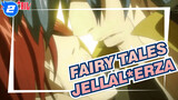 Fairy Tales|Jellal*Erza ---Pertemuan sepasang kekasih adalah akhir dari perjalanan_2