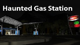 The gas station is haunted | Haunted Gas Station (Please Read DESC)