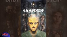Baby Frankenstein Release 01:23:00 / Language: English