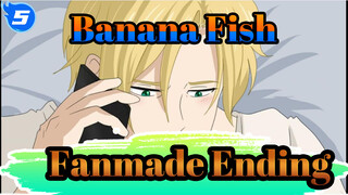 Banana Fish
Fanmade Ending_5