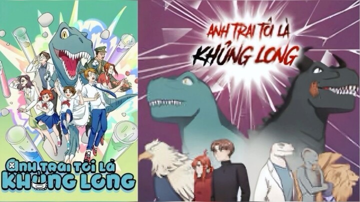 Anh trai tôi là khủng long (Full Season 1-6) lồng tiếng
