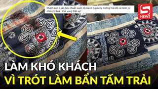 Xôn xao chuyện khách sạn 5 sao thái độ với khách chỉ vì trót làm bẩn 1 tấm trải giường?