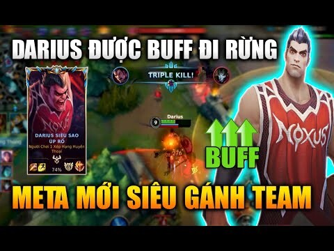 [LMHT Tốc Chiến] Darius Rừng Được Buff Meta Mới Siêu Gánh Team