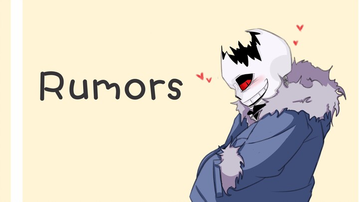 【Undertale au/horrorfell】Rumor