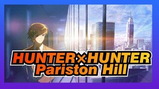 [HUNTER×HUNTER]Pariston Hill, Manusia Merasa Senang Ketika Dibenci Yang Lain