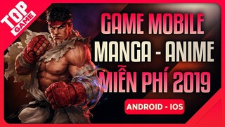 [Topgame] Top Game Mobile Manga Anime Miễn Phí Đã & Sắp Phát Hành 2019