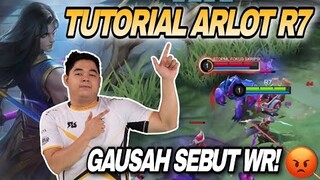 TUTORIAL ARLOT BY R7 !! PARTY BARENG PREMAN RANKED ! - MOBILE LEGENDS