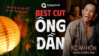 KẺ ĂN HỒN - PHÂN CẢNH ĐẦY CẢM XÚC CỦA "CHA CON" ÔNG DẦN - CÔ PHONG | ĐANG CHIẾU TẠI RẠP