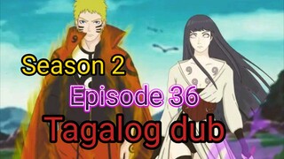 Episode 36 / Season 2 @ Naruto shippuden @ Tagalog dub