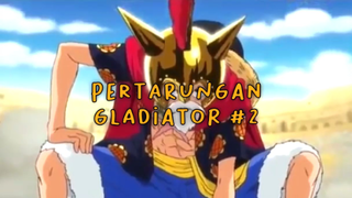 Pertarungan Gladiator Part 2