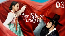 🇰🇷 Episode 3 | The Tale Of Lady Ok (2024) [ENG SUB]