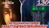 Keteguhan Hati Eren!! Para Titan Tiba Di Benua Marley - Review Shingeki No Kyojin Chapter 130
