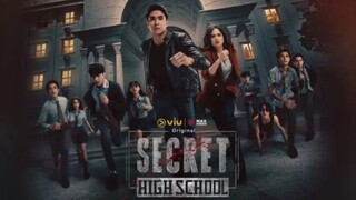 EP01 - 𝗦𝗲𝗰𝗿𝗲𝘁 𝗛𝗶𝗴𝗵 𝗦𝗰𝗵𝗼𝗼𝗹 (BAD MAN)