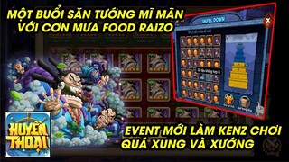 Hải Tặc Đại Chiến - CƠN MƯA TƯỚNG UP RAIZO 15 SAO ĐÃ LÂU RỒI MỚI SĂN TƯỚNG VÀ CHƠI EVENT PHÊ THẾ NÀY