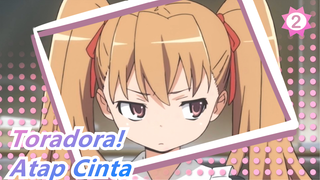 Toradora!|Aisaka Taiga berkata bahwa ia akan menjadi orag baik utuk Natal![Atap Cinta]_2