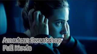 American Sweatshop (2025) | Movie | EngSub | Drama | Mystery | Thriller