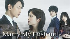 Marry My Husband 2025 | EPS 09 | SUB INDO