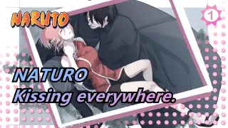 NATURO|[Sasuke&Sakura] Kissing everywhere._A